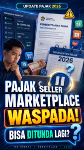 Pajak seller marketplace 1 November 2026 atau ditunda lagi